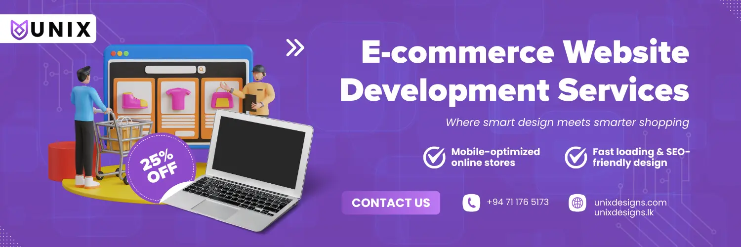 Ecommerce Website Design Sri Lanka – Unix Designs