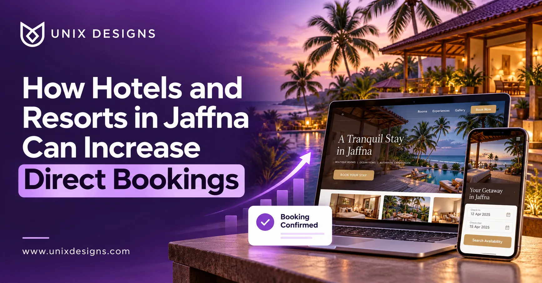 How Hotels and Resorts in Jaffna Can Increase Direct Bookings